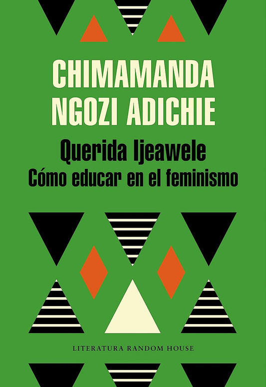 Querida Ijeawele | Cómo educar en el feminismo