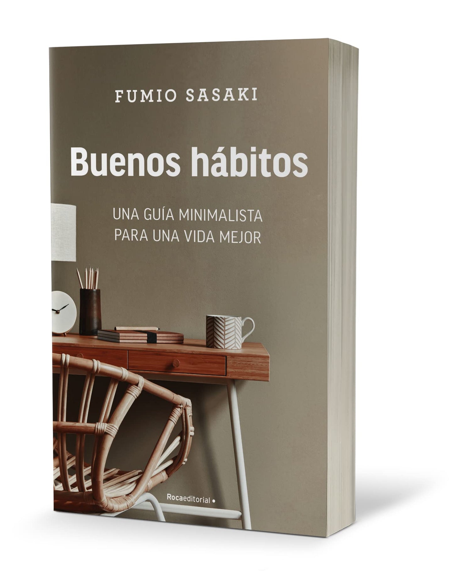 Buenos hábitos | Una guía minimalista para una vida mejor