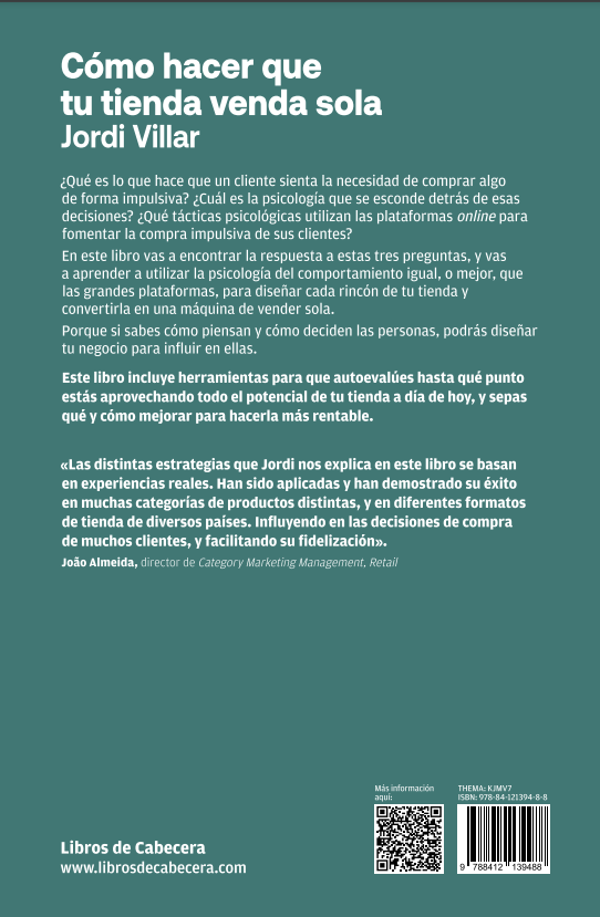 Cómo hacer que tu tienda venda sola | Cómo diseñar cada rincón de tu tienda para influir en tus clientes y fomentar la compra impulsiva