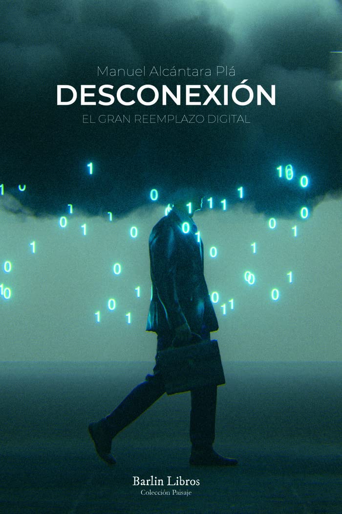 Desconexión | El gran reemplazo digital