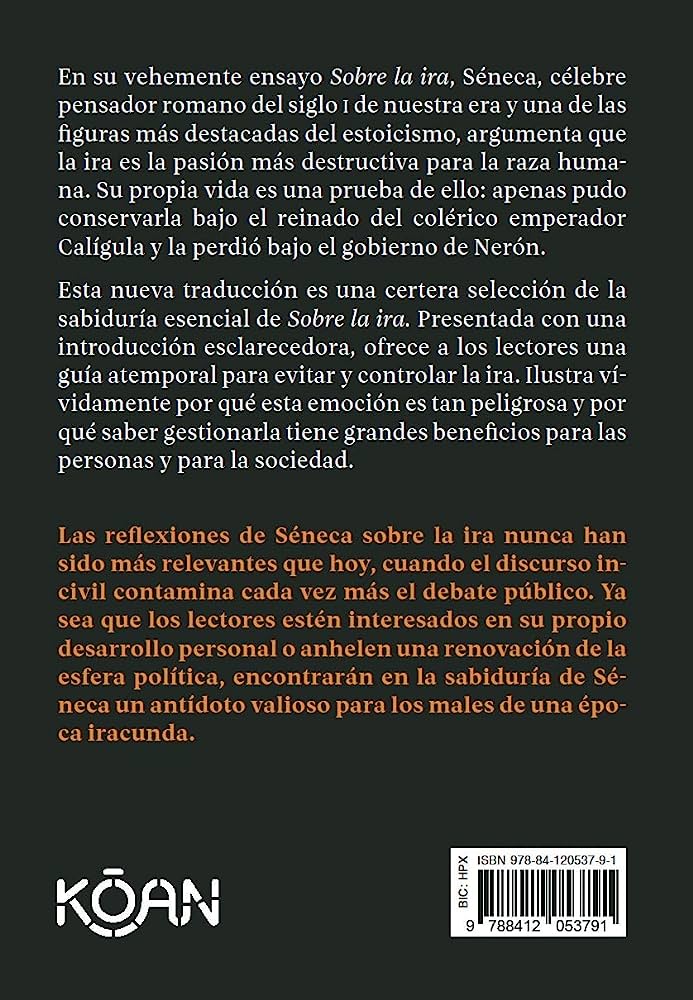 El arte de mantener la calma | Un manual de sabiduría clásica sobre la gestión de la ira