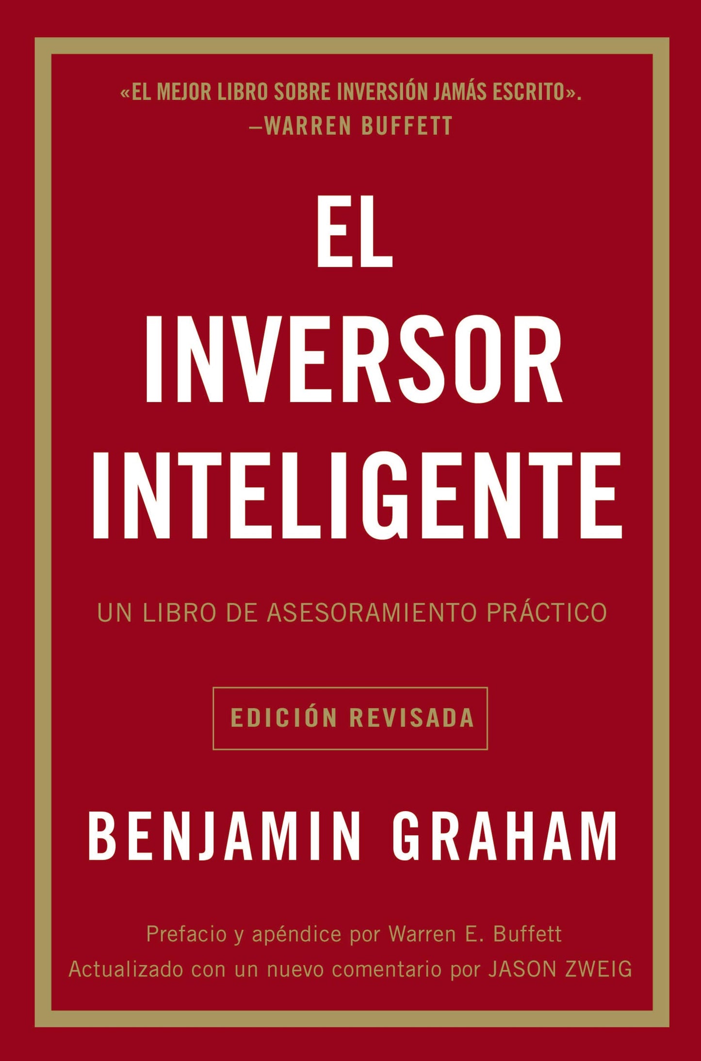 El inversor inteligente | Un libro de asesoramiento práctico