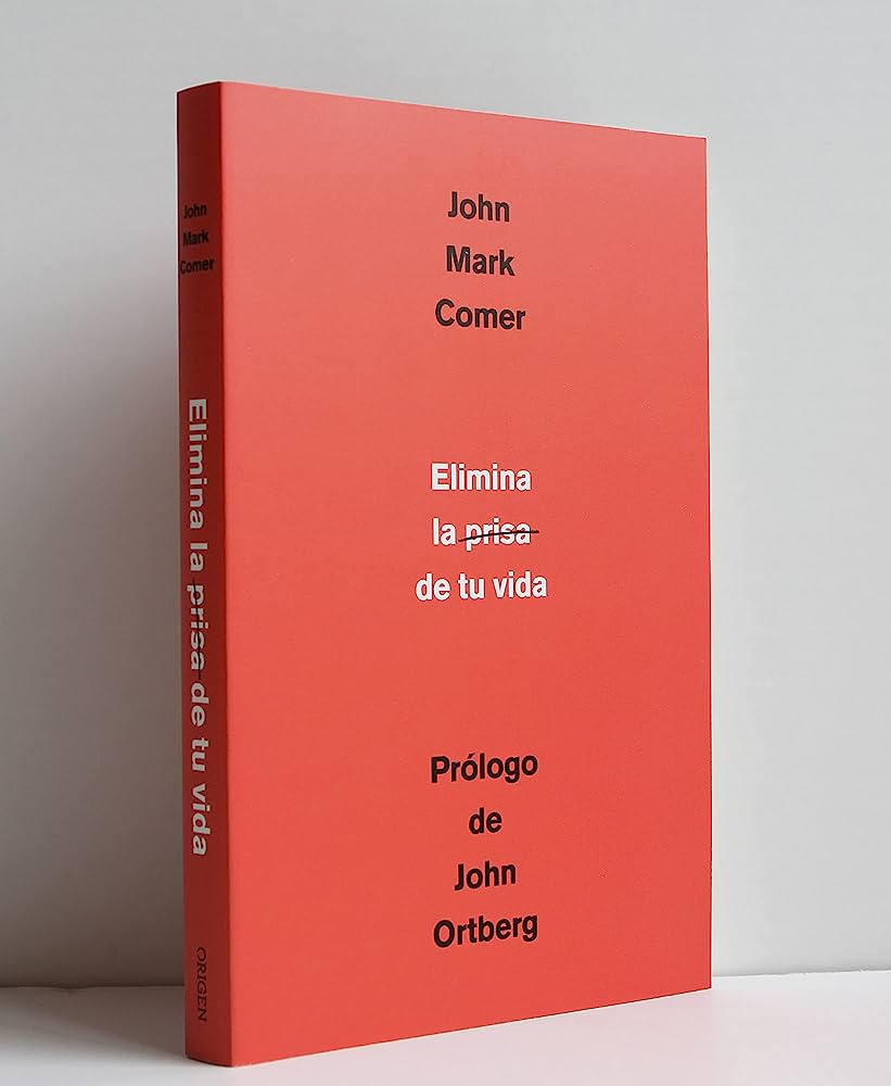 Elimina las prisas de tu vida | Cómo mantener la salud emocional y espiritual en el caos del mundo moderno