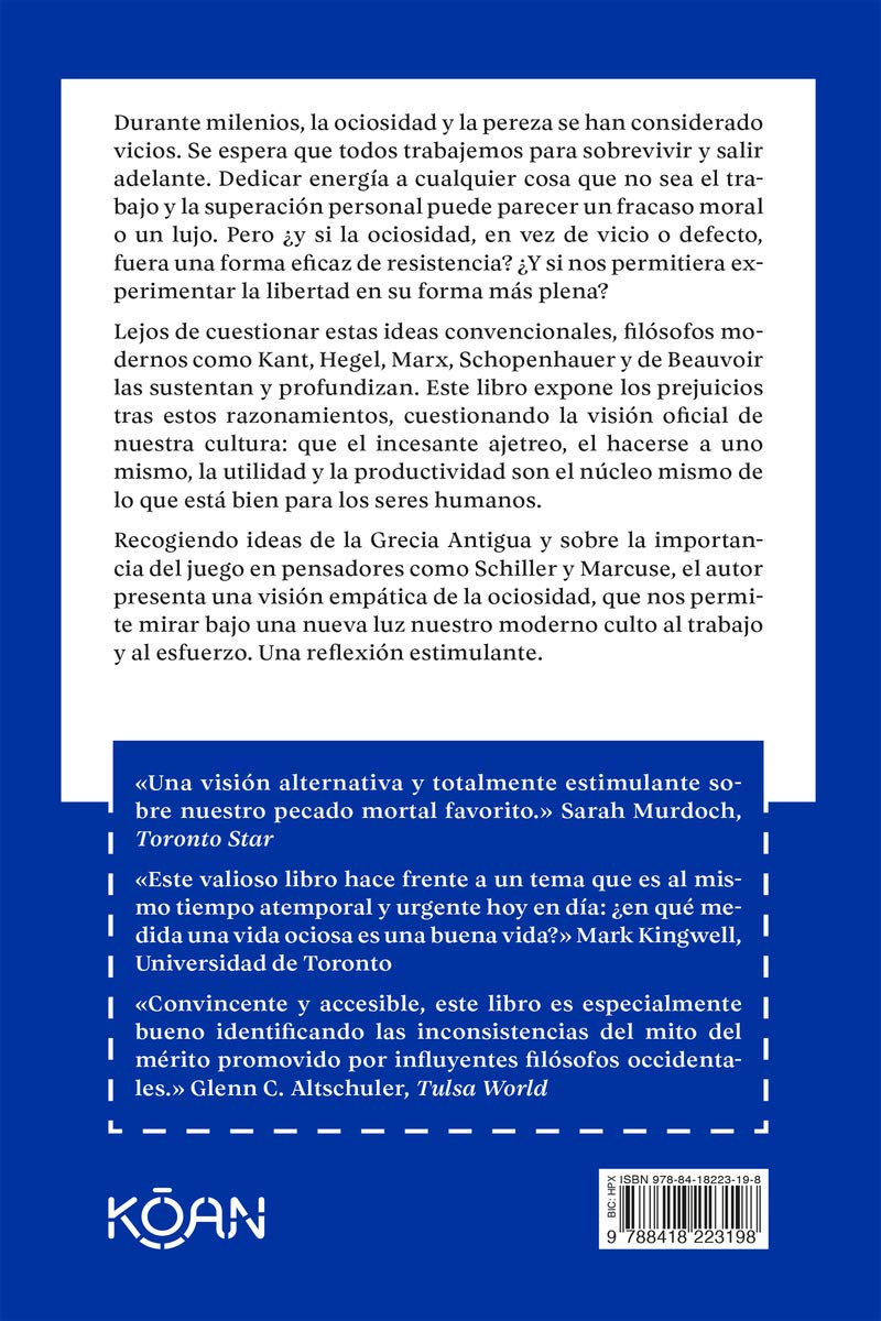 Elogio de la ociosidad | Un ensayo filosófico sobre el valor de no hacer nada