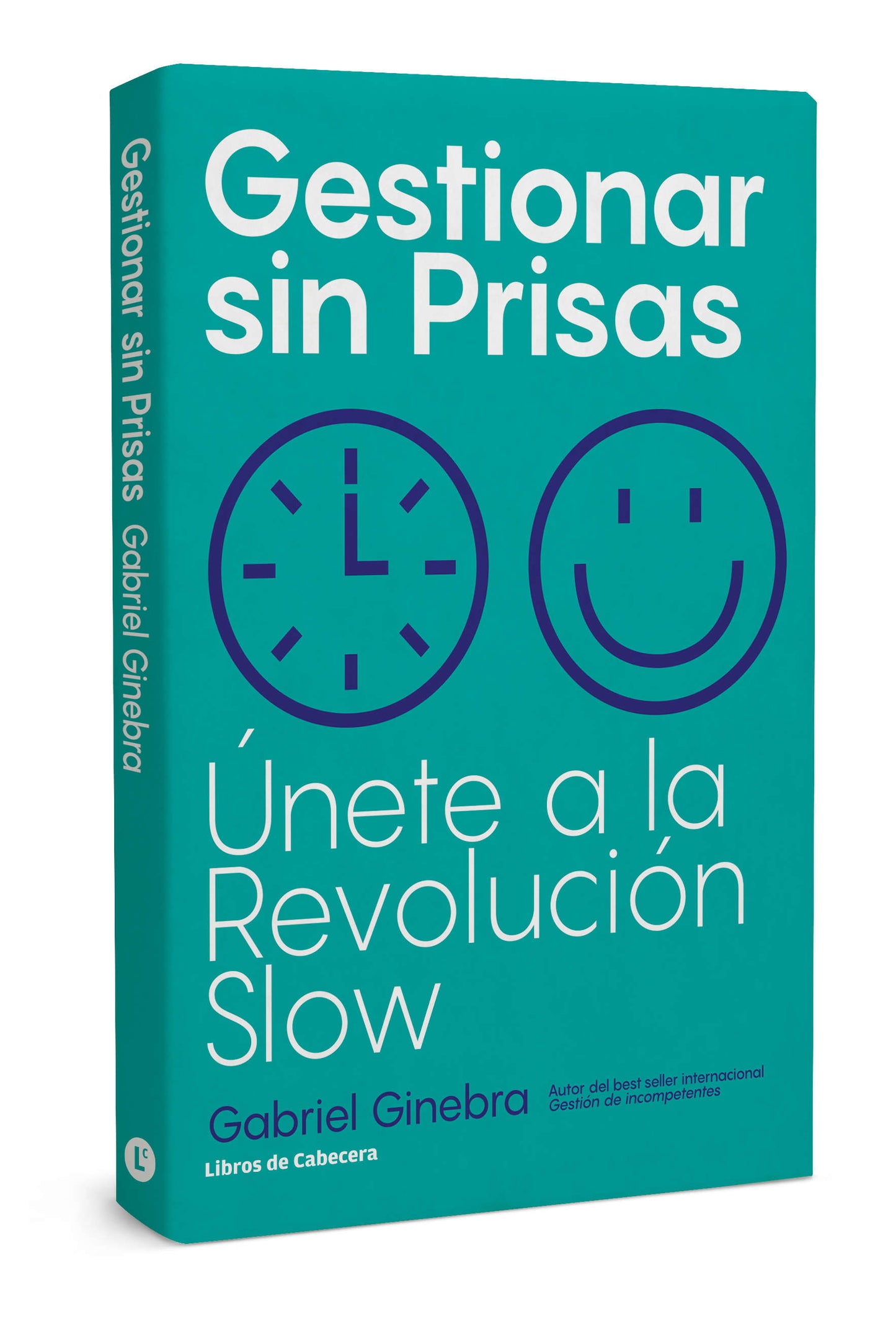 Gestionar sin Prisas | Únete a la Revolución Slow