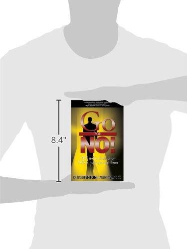 Go for No! | Yes is the Destination, No is How You Get There