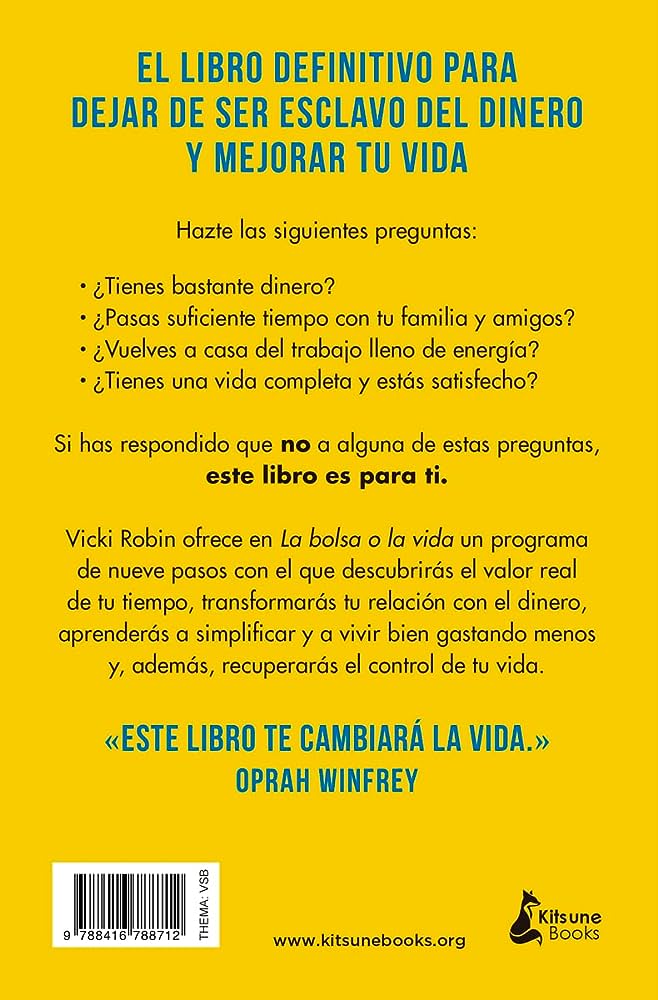 La bolsa o la vida | Los 9 pasos para transformar tu relación con el dinero y alcanzar la libertad financiera