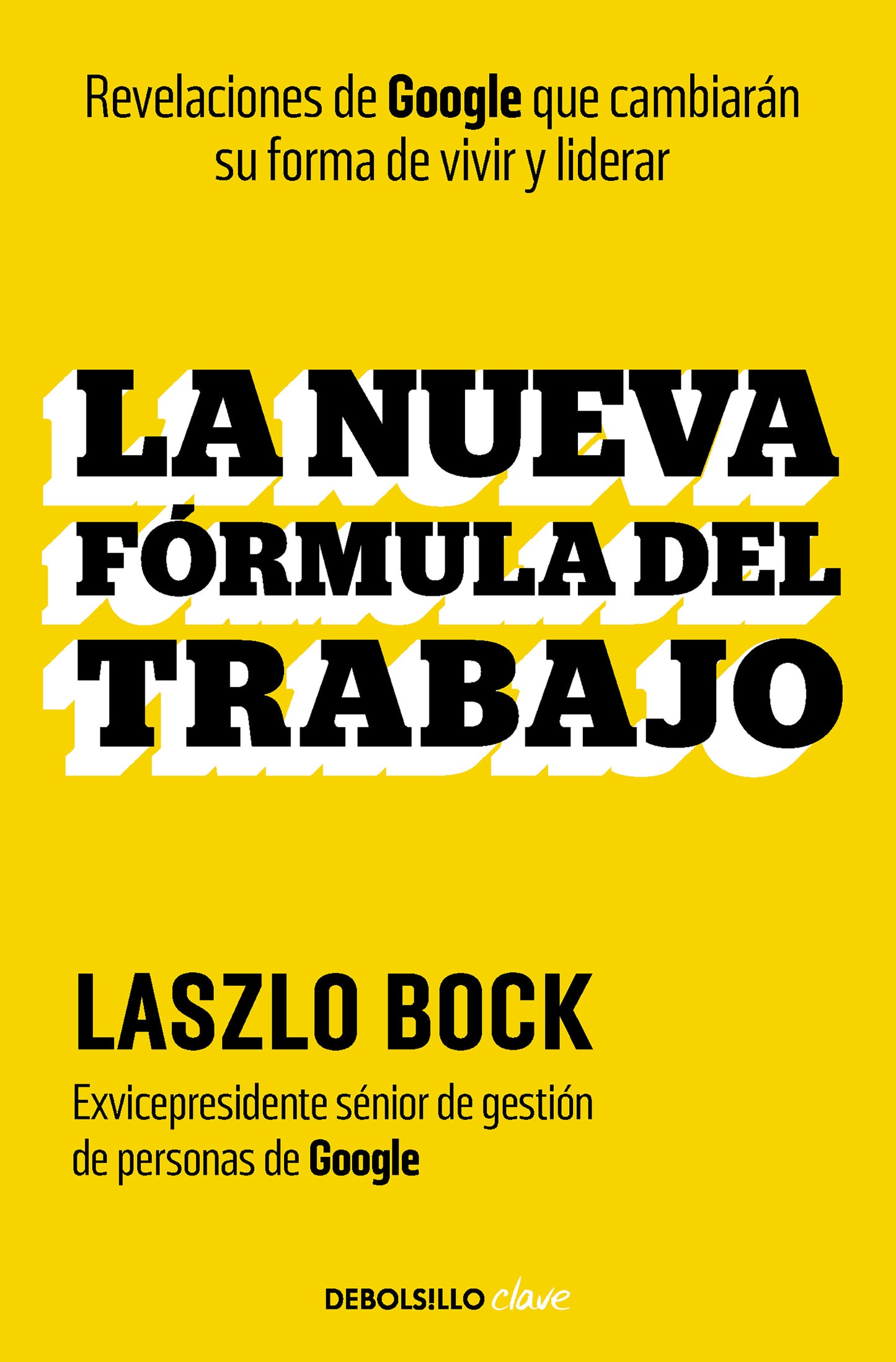 La nueva fórmula del trabajo | Revelaciones de Google que cambiarán su forma de vivir y liderar | FDS