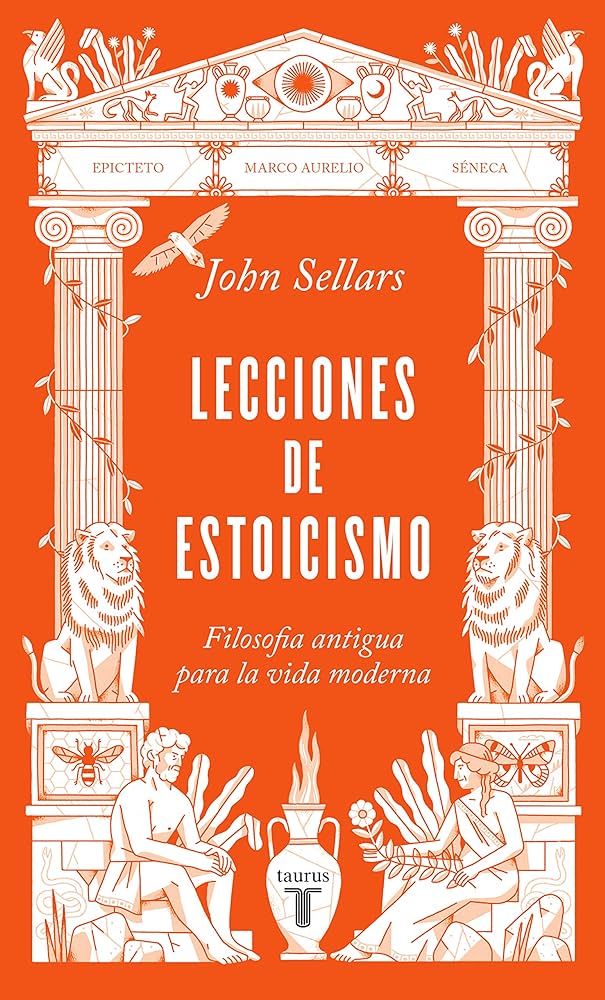 Lecciones de estoicismo | Filosofía antigua para la vida moderna