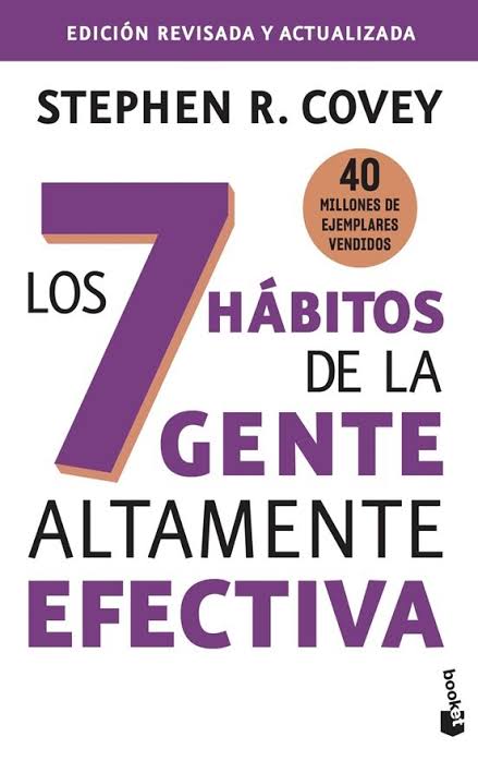 Los 7 Hábitos de la Gente Altamente Efectiva | Nueva edición revisada y actualizada
