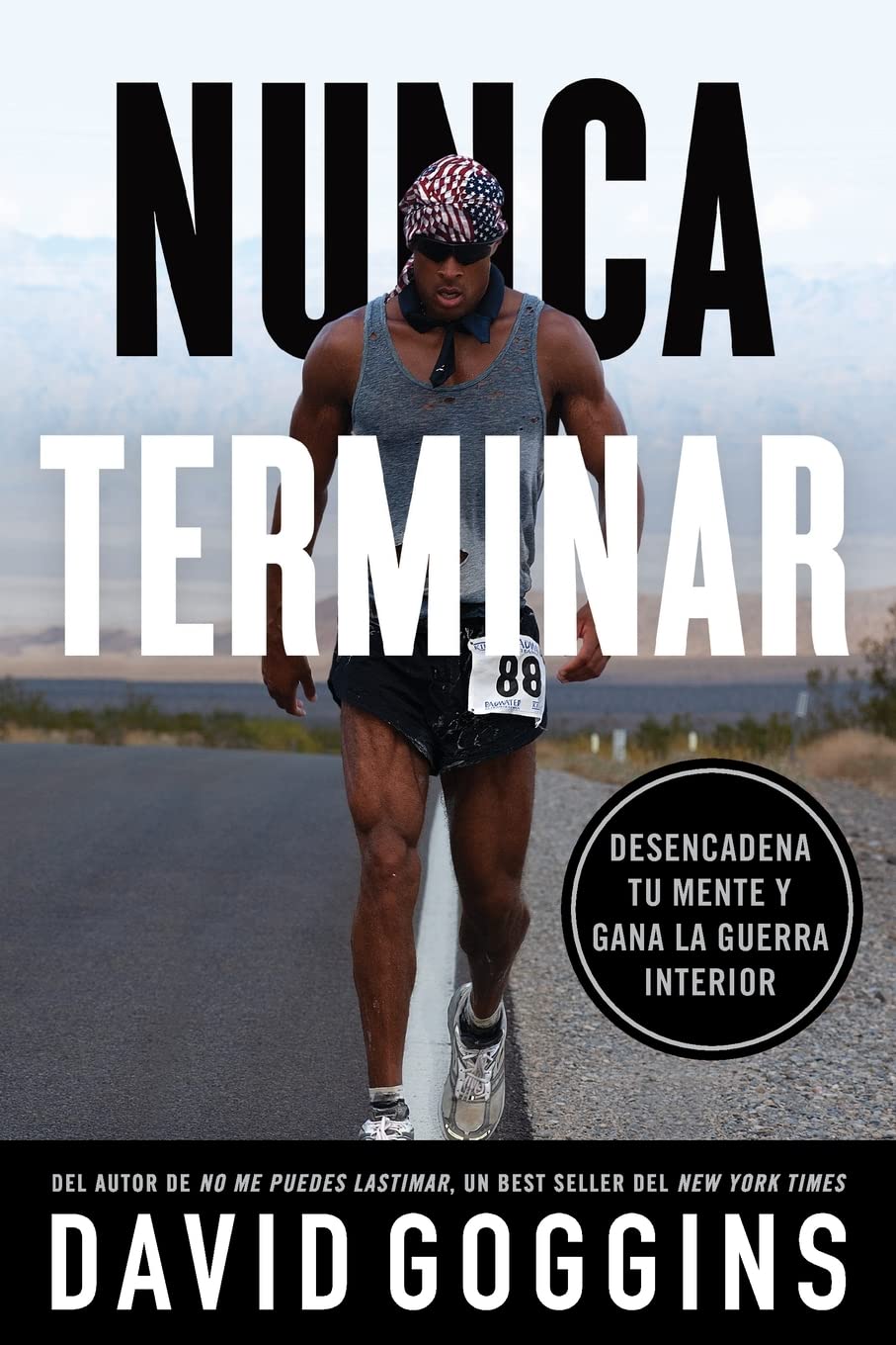 Nunca terminar | Desencadena tu mente y gana la guerra interior