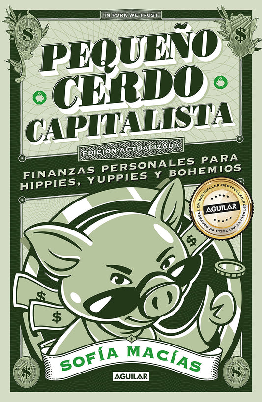 Pequeño Cerdo Capitalista | Finanzas personales para hippies, yuppies y bohemios