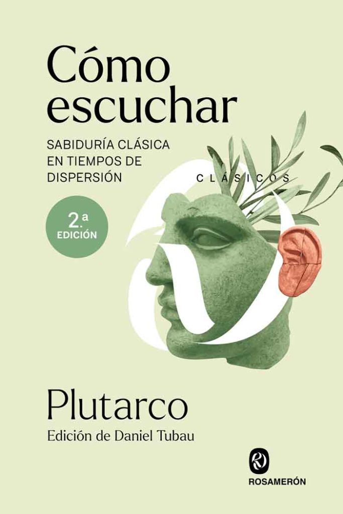 Cómo escuchar | Sabiduría clásica en tiempos de dispersión