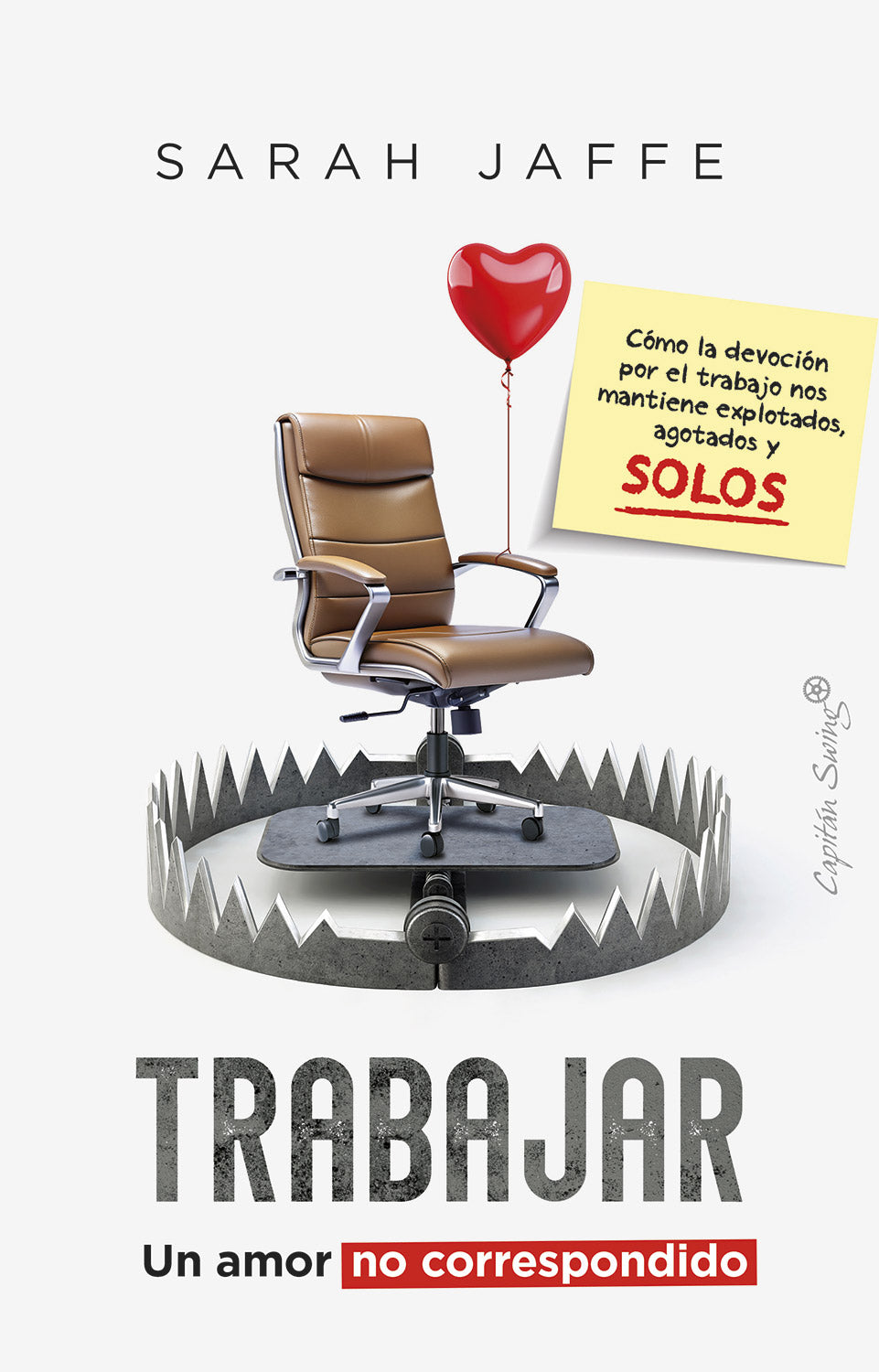 Trabajar | Un amor no correspondido