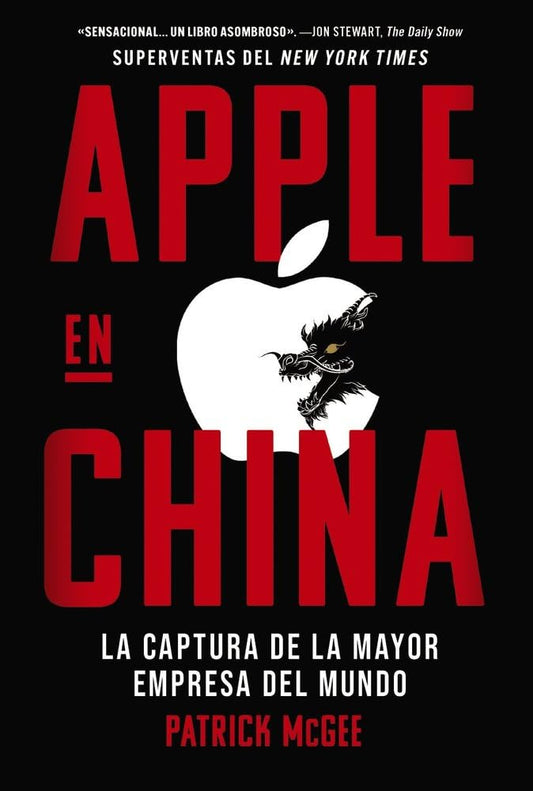 Apple en China | La captura de la mayor empresa del mundo