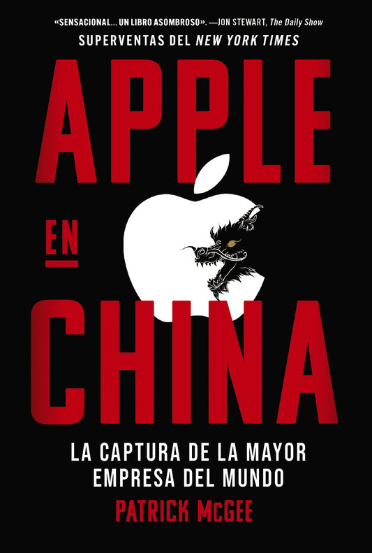 Apple en China | La captura de la mayor empresa del mundo