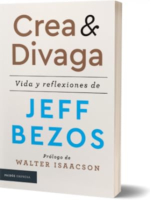 Crea y Divaga | Vida y reflexiones de Jeff Bezos
