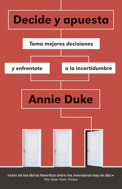 Decide y apuesta | Toma mejores decisiones y enfréntate a la incertidumbre