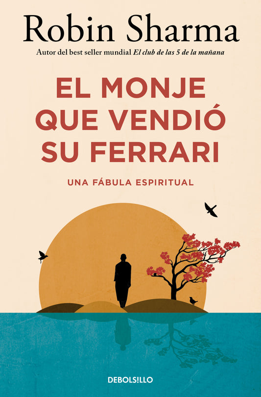 El monje que vendió su Ferrari | Una fábula espiritual | Edición Limitada