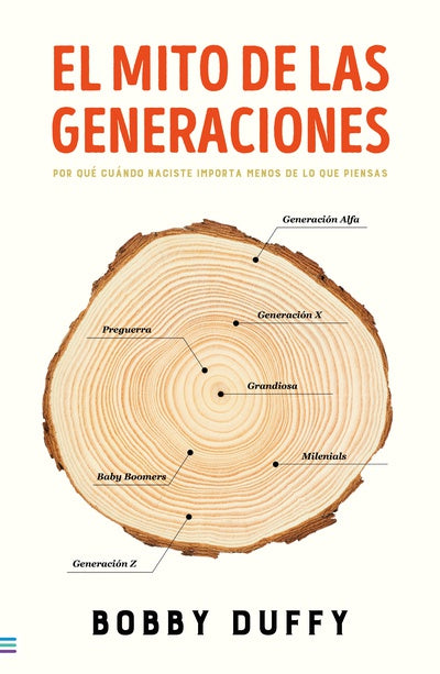 El mito de las generaciones | Por qué cuando naciste importa menos de lo que piensas