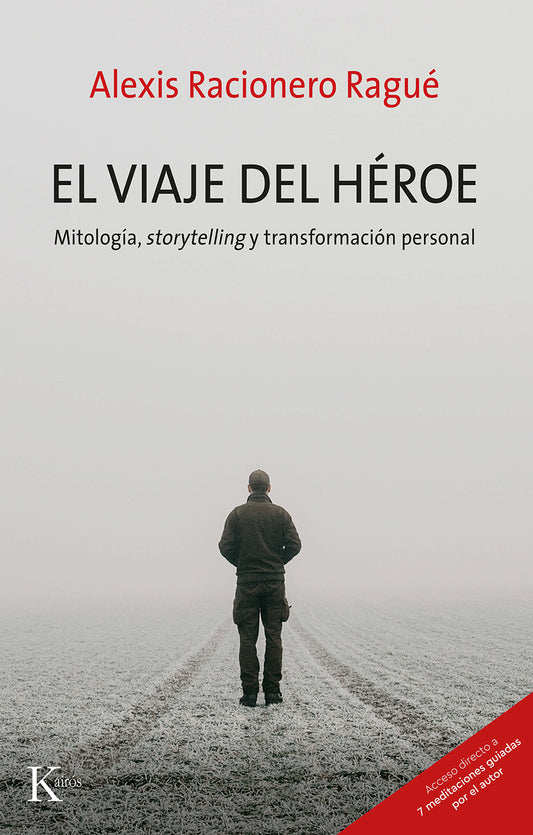 El viaje del héroe | Mitología, storytelling y transformación personal