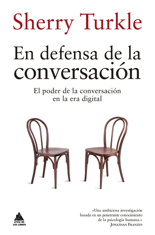 En defensa de la conversación | El poder de la conversación en la era digital