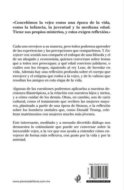 Envejecer con sentido | Conversaciones sobre el amor, las arrugas y otros pesares