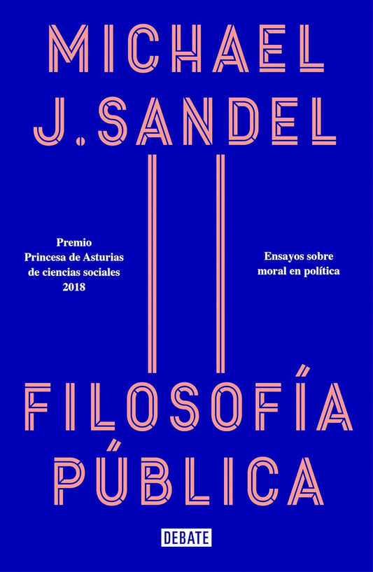 Filosofía pública | Ensayos sobre moral en política