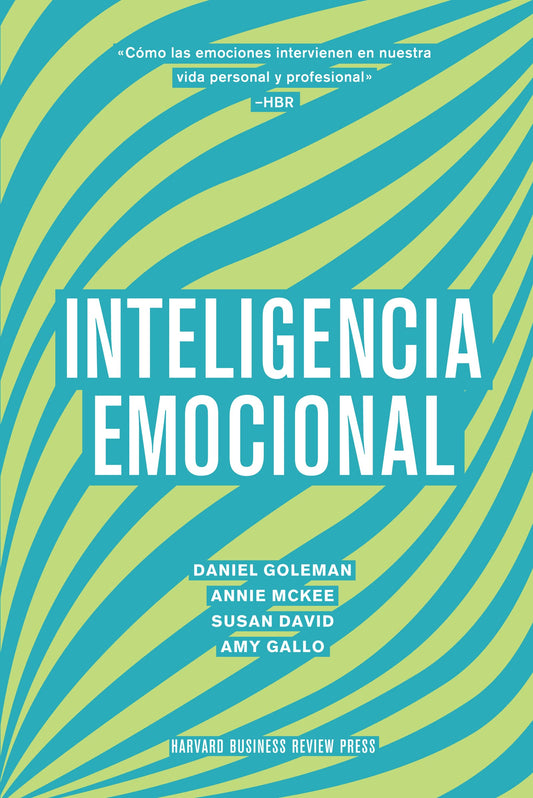Inteligencia Emocional | Cómo las emociones intervienen en nuestra vida laboral y personal