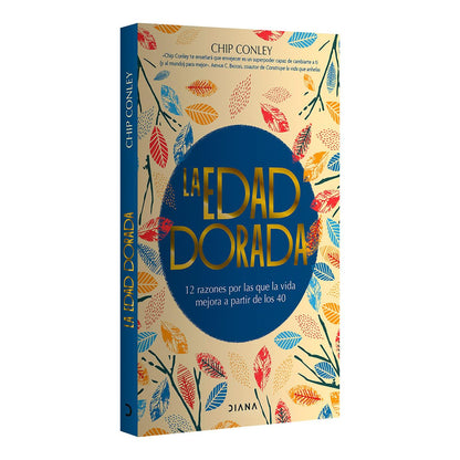 La edad dorada | Cómo reinventarte después de los 40