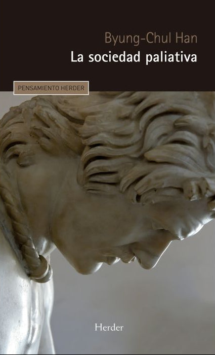La sociedad paliativa | El dolor hoy