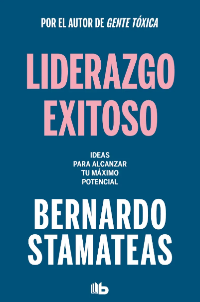 Liderazgo exitoso | Ideas para alcanzar ti máximo potencial