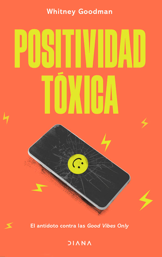 Positividad tóxica | El antídoto contra las Good Vibes Only