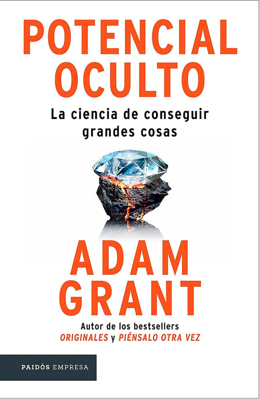 Potencial oculto | La ciencia de conseguir grandes cosas