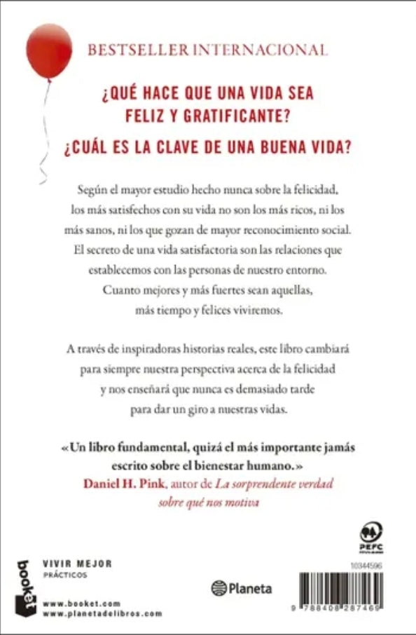 Una buena vida | El mayor estudio mundial para responder a la pregunta más importante de todas: ¿Qué nos hace felices?