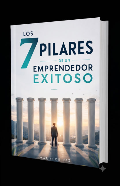 7 pilares de un emprendedor exitoso