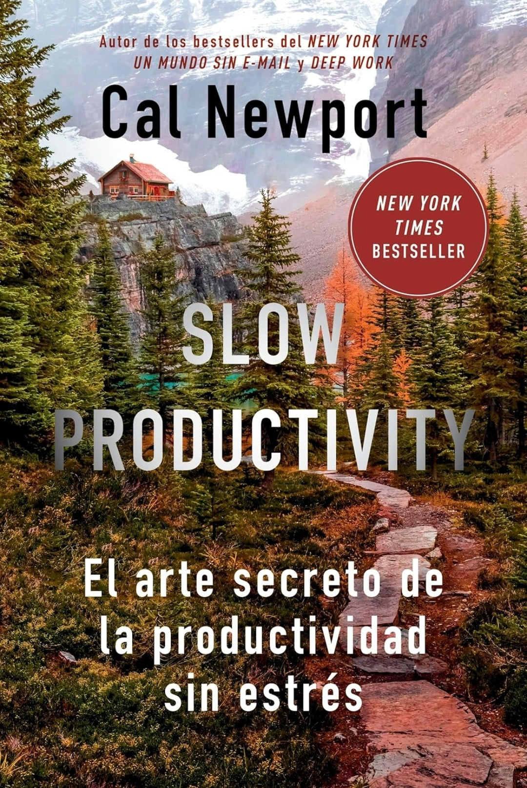 Slow Productivity | El arte secreto de la productividad sin estrés