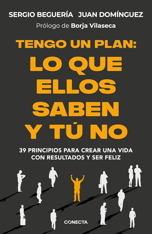 Tengo un plan: Lo que ellos saben y tú no